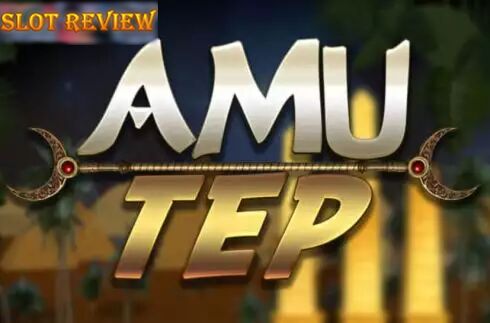 Amu Tep slot